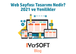 Web Sayfası Tasarımı Nedir? 2021 ve Yenilikler